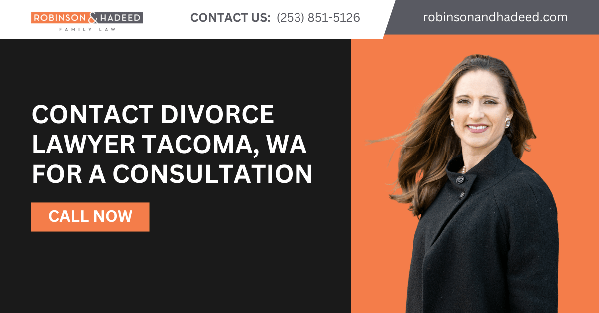 divorce lawyer Tacoma, WA - Robinson & Hadeed