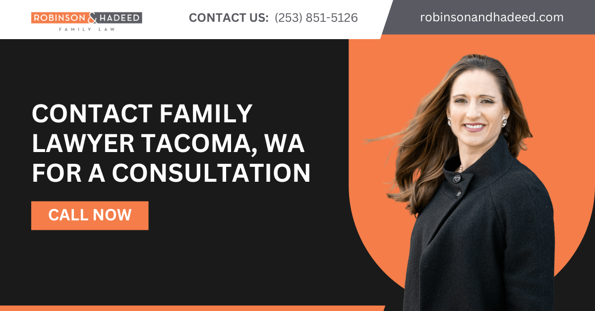 family lawyer Tacoma, WA - Robinson & Hadeed